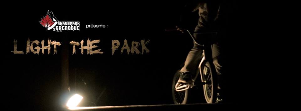 Bannière Light The Park BMX contest 2014 Skatepark de Grenoble